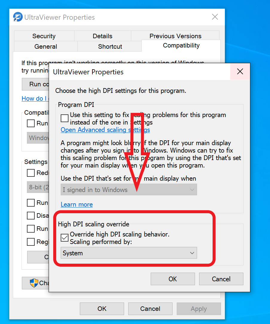 Tích Override high DPI scaling behavior và chọn System cho UltraViewer